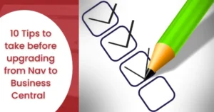 10 Tips to take before upgrading from Nav to Business Central