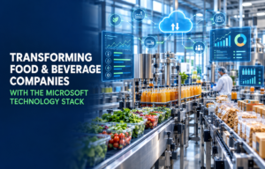 Transforming Food & Beverage Companies with the Microsoft Technology Stack